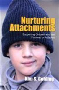 Nurturing Attachments