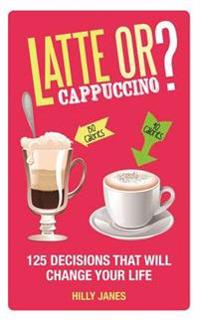 Latte or Cappuccino
