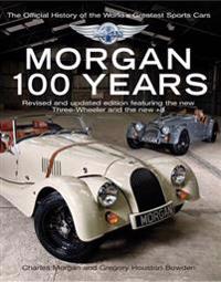 Morgan: 100 Years - The Official History of the World's Greatest Sports Car