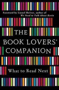 The Book Lovers' Companion: What to Read Next