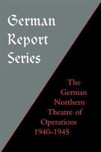 German Northern Theatre of Operations 1940-45