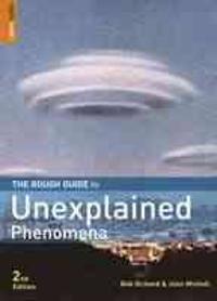 The Rough Guide to Unexplained Phenomena
