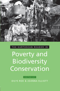 The Earthscan Reader in Poverty and Biodiversity Conservation