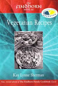 The Findhorn Book of Vegetarian Recipes