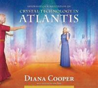 Crystal Technology in Atlantis