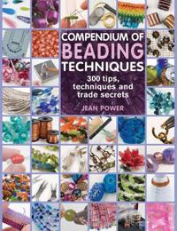Compendium of Beading Techniques