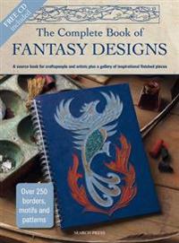The Complete Book of Fantasy Designs