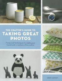 Crafter's Guide to Taking Great Photos