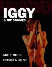 Raw Power: Iggy & the Stooges