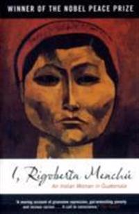 I, Rigoberta Menchu