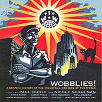 Wobblies!
