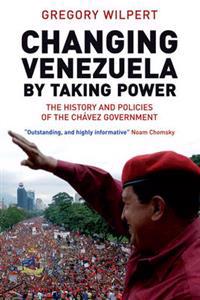 Changing Venezuela by Taking Power