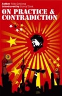 On Practice and Contradiction