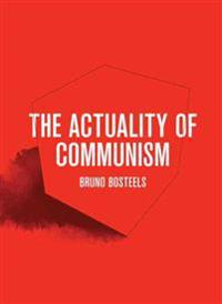 The Actuality of Communism