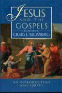 Jesus & the Gospels 2nd Edition