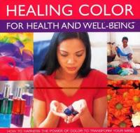 Healing Color for Health & Well Being