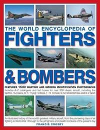 The World Encyclopedia of Fighters and Bombers