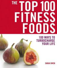 The Top 100 Fitness Foods