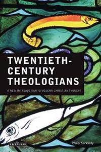 Twentieth Century Theologians