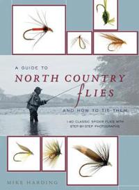 The Guide to Tying North Country Flies