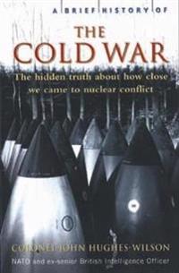 Brief History of the Cold War