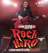 From Zero to Rock Hero