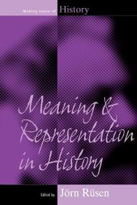 Meaning and Representation in History