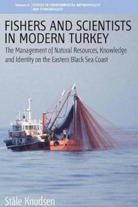 Fishers & Scientists in Modern Turkey