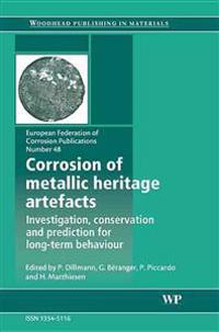 Corrosion of Metallic Heritage Artefacts