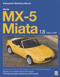 Mazda MX-5 Miata 1.8 Enthusiast's Workshop Manual
