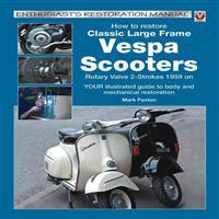 How to Restore Classic Large Frame Vespa Scooters