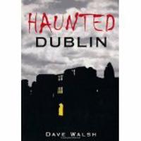 Haunted Dublin