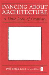 Dancing About Architecture