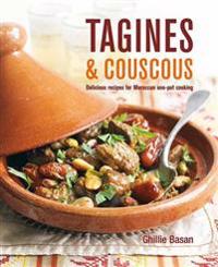 Tagines & Couscous: Delicious Recipes for Moroccan One-Pot Cooking