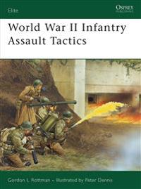 World War II  Infantry Assault Tactics