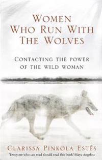 Women Who Run with the Wolves