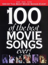 100 of the Best Movie Songs Ever!