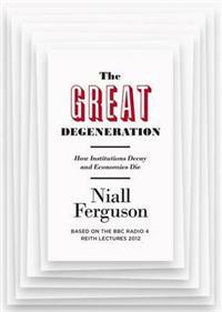 The Great Degeneration