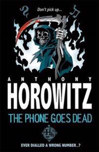 The Phone Goes Dead