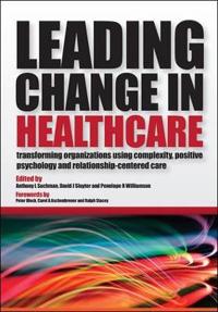 Leading Change in Healthcare