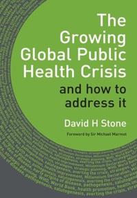 The Growing Global Publc Health Crisis