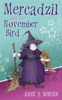 Mercadzil and the November Bird