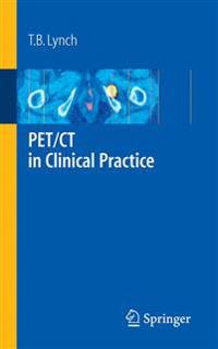 PET / CT in Clinical Practice