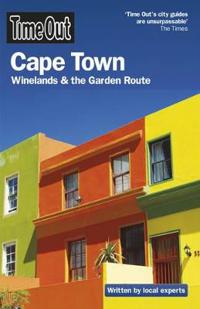 Time Out Cape Town: Winelands & the Garden Route