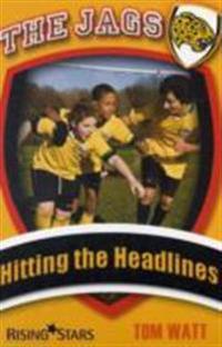 Hitting the headlines