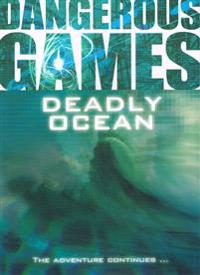 Deadly Ocean