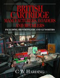 British Cartridge Manufacturers, Loaders and Retailers