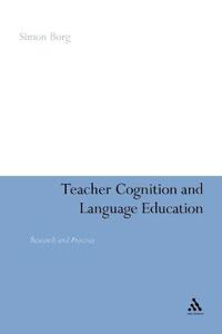 Teacher Cognition and Language Education