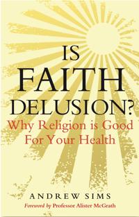 Is Faith Delusion?