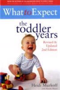 What to Expect: the Toddler Years